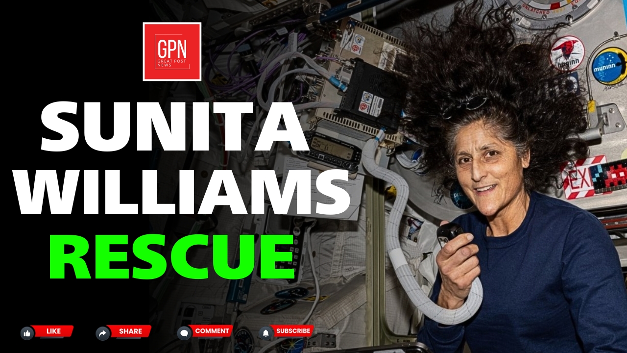Sunita Williams Return | अंतरिक्ष से वापस आने की डेट हुई तय || Great Post News