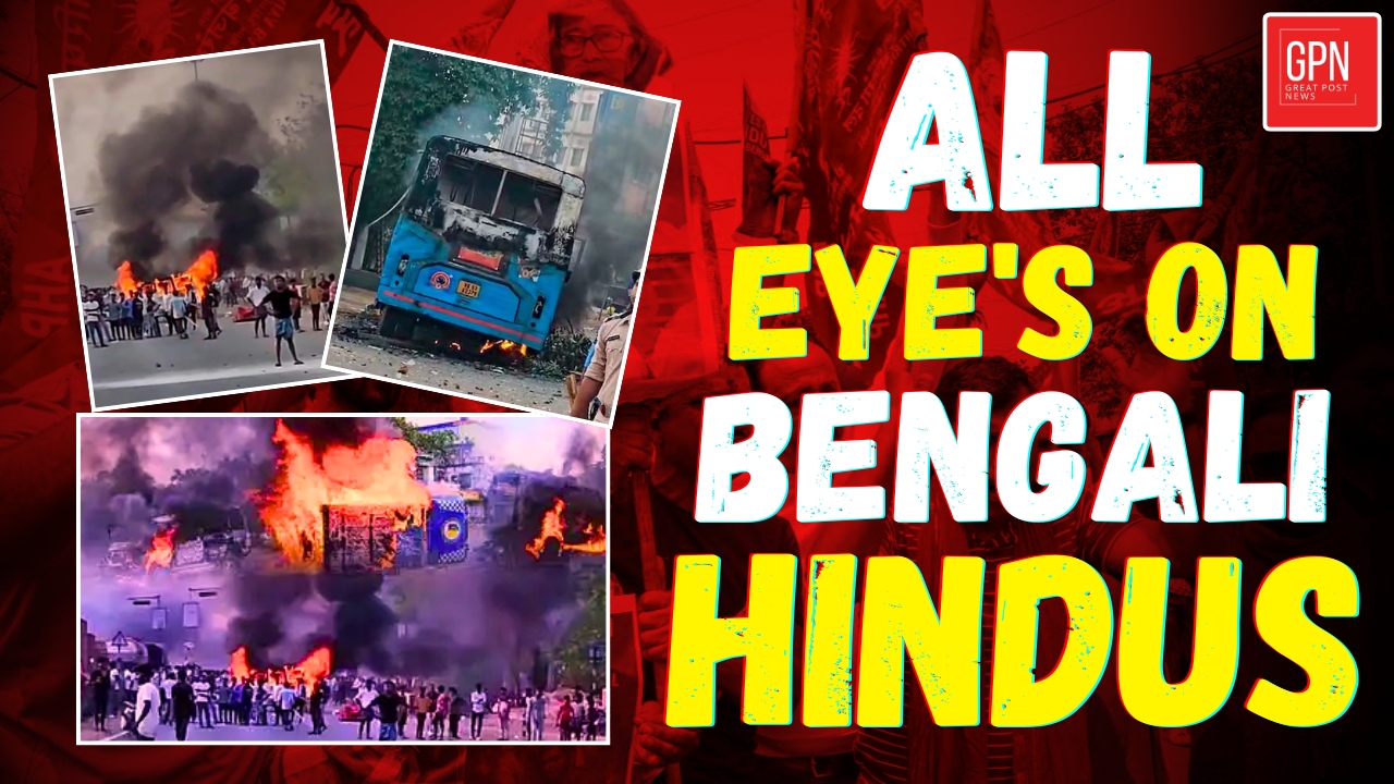 मुर्शिदाबाद हिंसा : वक्फ कानून की आड़ में दंगा, मौत और मौन | Great Post News