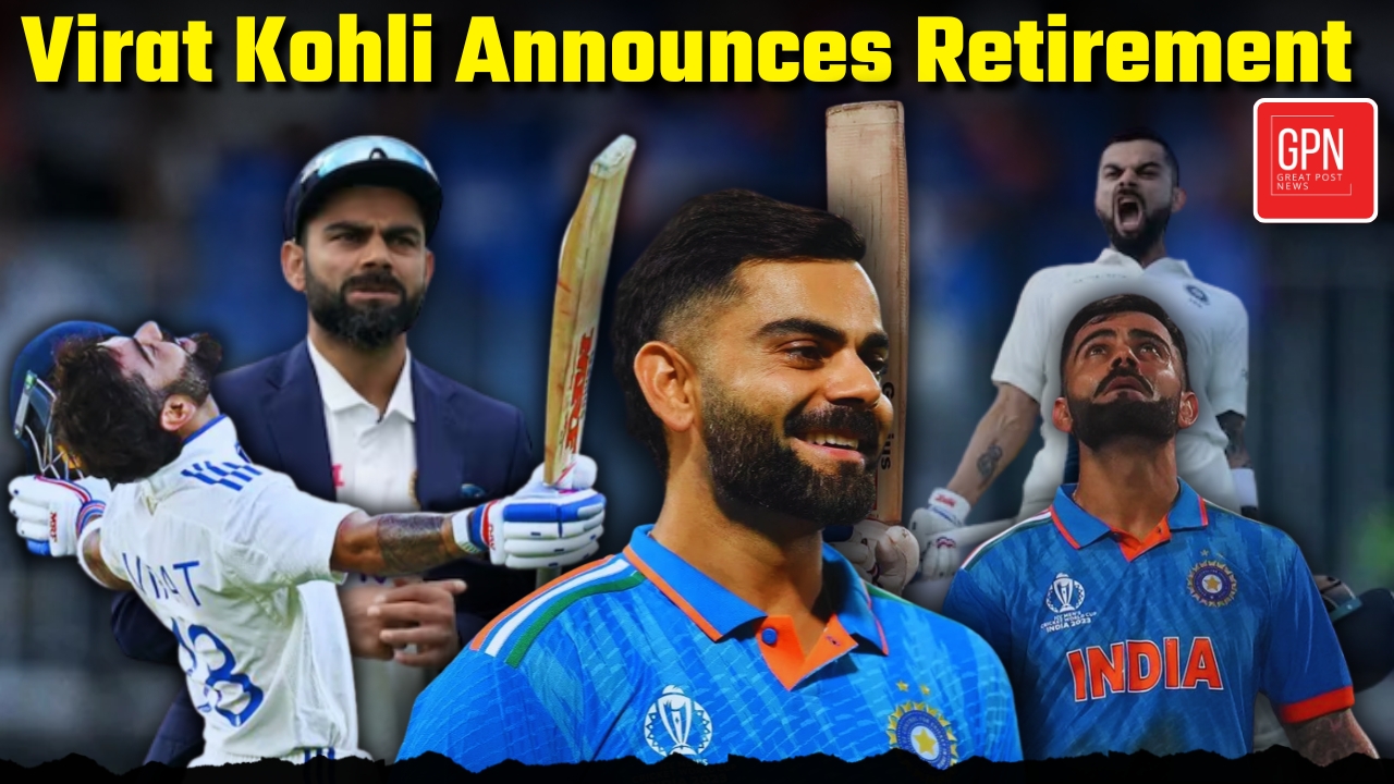 Virat Kohli Retirement | कोहली के संन्यास के बाद टेस्ट क्रिकेट पर कितना असर पड़ेगा ? Great Post News