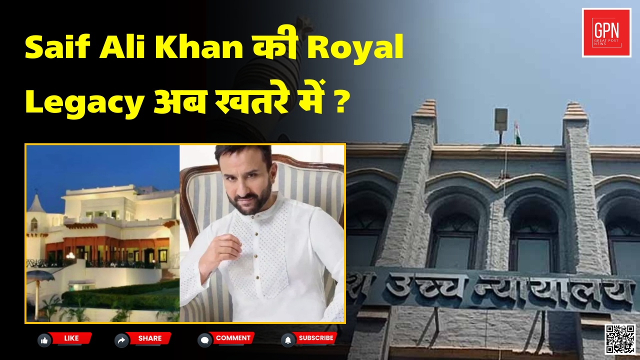 Is This the End of Saif Ali Khan’s Nawabi Legacy? Great Post News