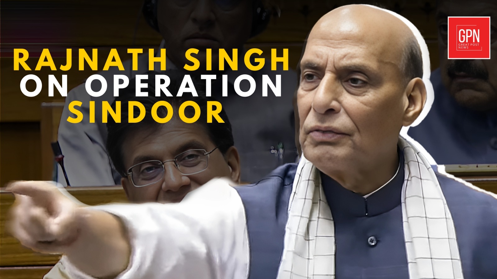 Defence Minister की ज़ुबानी ऑपरेशन सिंदूर की असली कहानी | Great Post News