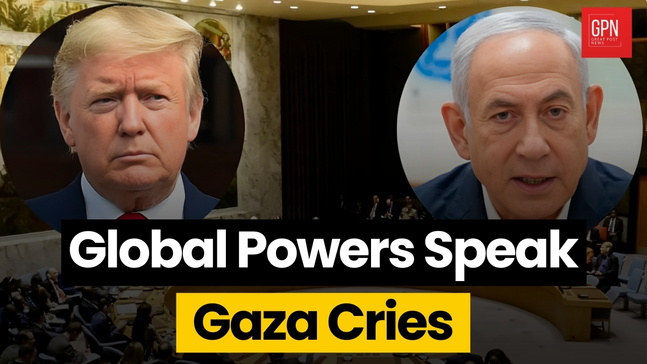 Global Powers Speak, Gaza Cries: सच और सियासत की जंग | great post news#GlobalPowers #GazaCrisis