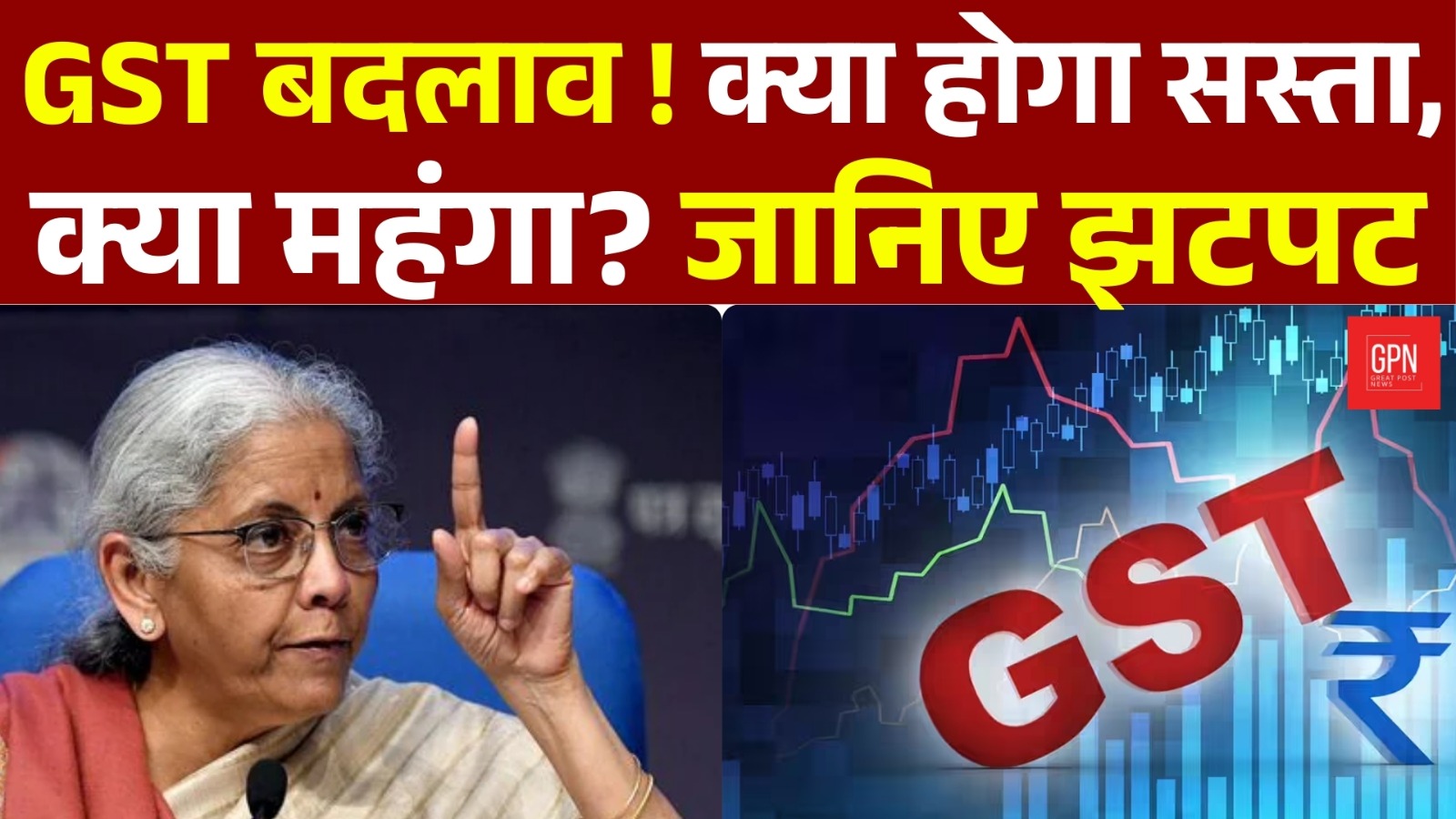 Big GST Change! How Will It Impact Your Lifestyle? Great Post News