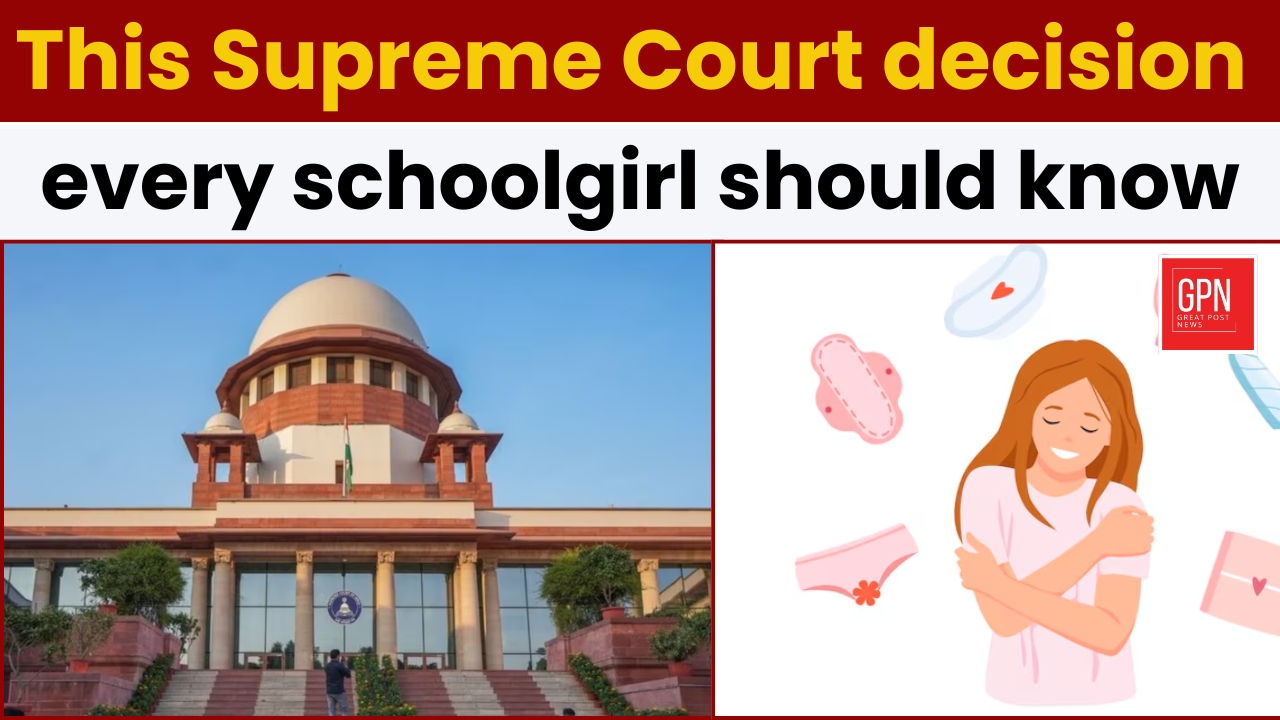 This Supreme Court decision every schoolgirl should know || Great Post News