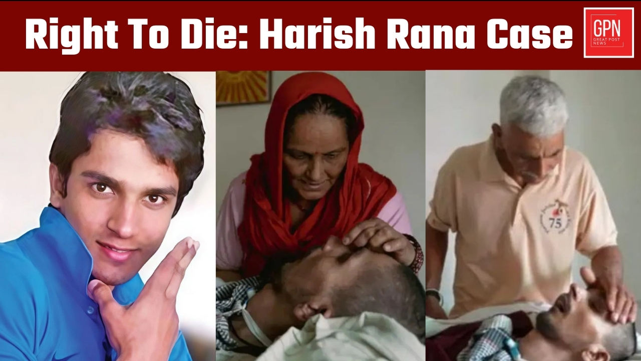 Harish Rana Case: Court Allowed Mercy Death || Great Post News